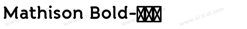 Mathison Bold字体转换